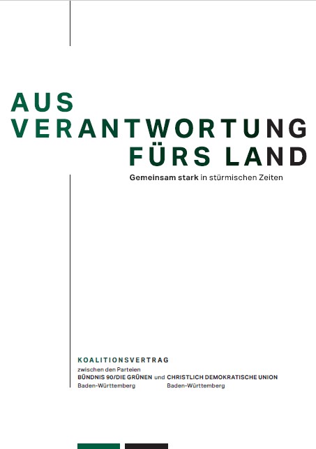 Koalitionsvertrags-Deckblatt. Screenshot: LpB BW Koalitionsvertrags-Deckblatt. Schrift (in grün-schwarz): Aus Verantwortung fürs Land. Gemeinsam stark in stürmischen Zeiten. Koalitionsvertrag zwischen den Parteien Bündnis 90/Die Grünen Baden-Württemberg und Christlich Demokratische Union Baden-Württemberg.